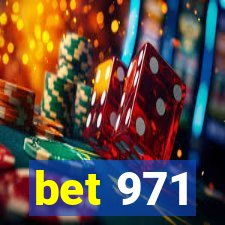 bet 971